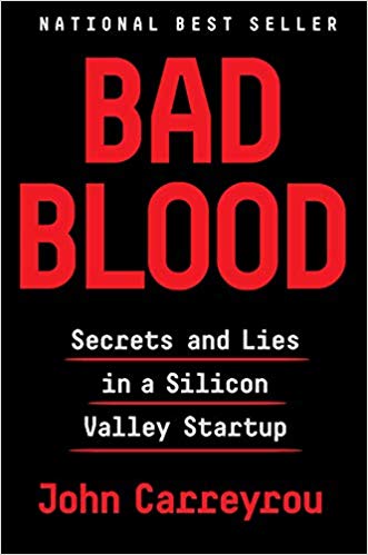 Couverture du livre 'Bad Blood: Secrets and Lies in a Silicon Valley Startup'